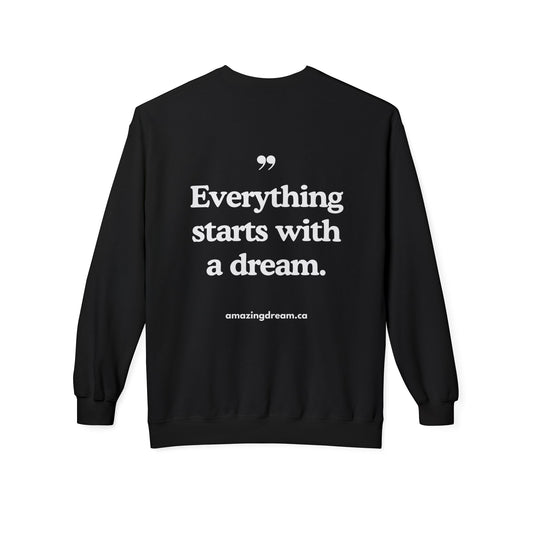 Vêtement citation Everything Starts With a Dream