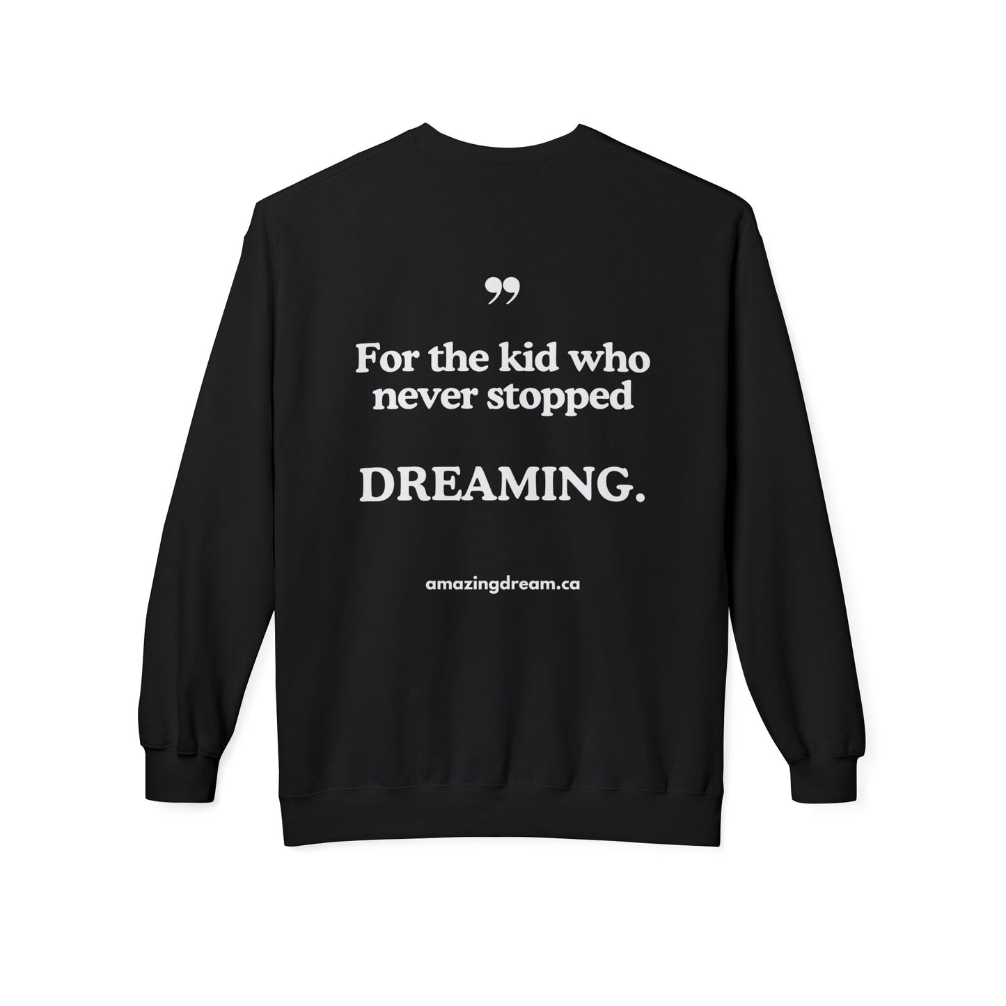 Vêtement citation For the Kid Who Never Stopped Dreaming