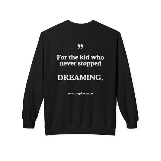 Vêtement citation For the Kid Who Never Stopped Dreaming